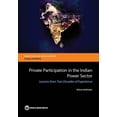 thumbnail image 1 of Directions in Development - Energy and M Private Participation in the Indian Power Sector, (Paperback), 1 of 1