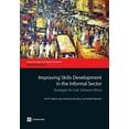 thumbnail image 1 of Directions in Development - Human Develo Improving Skills Development in the Informal Sector: Strategies for Sub-Saharan Africa, (Paperback), 1 of 1
