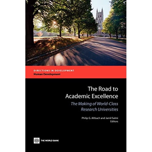 Pre-Owned Directions in Development - Human Development: The Road to Academic Excellence : The Making of World-Class Research Universities (Paperback)