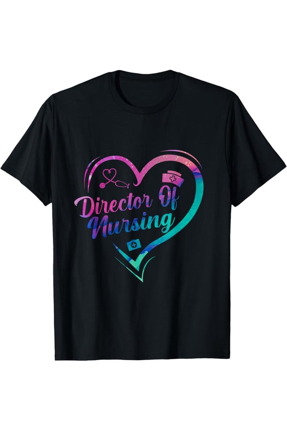 Director Of Nursing Stethoscope Director Nurse Week T-Shirt