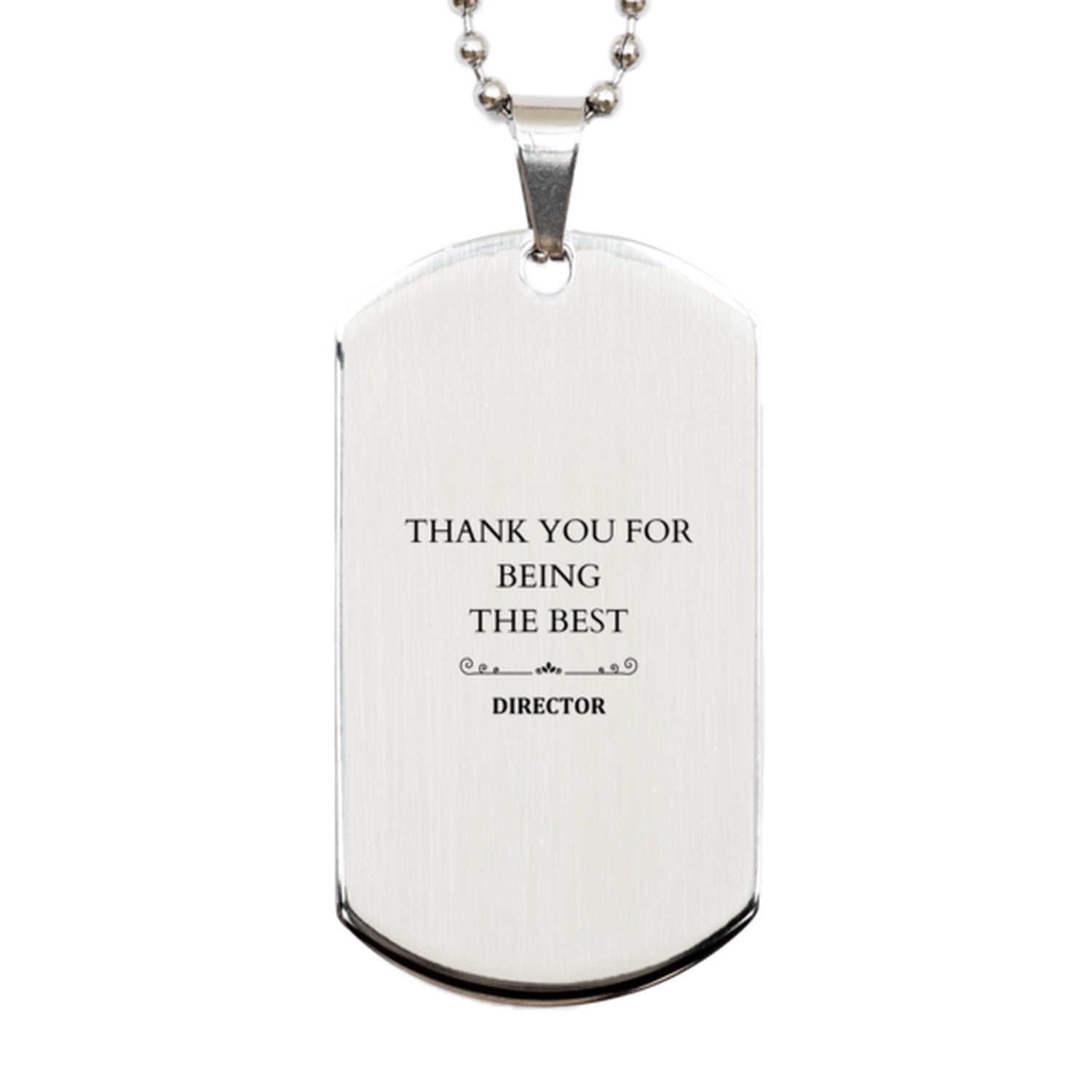 Director Silver Dog Tag - Thank You for Being the Best Engraved ...