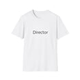 thumbnail image 1 of Director (Unisex Softstyle T-Shirt), 1 of 4