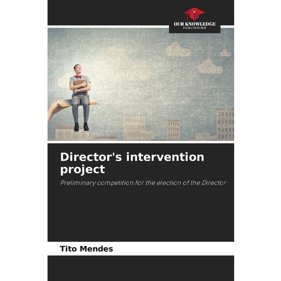 Director's intervention project, (Paperback)