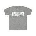 thumbnail image 1 of Directors do it better Unisex T-shirt S-3XL Film Movie Director, 1 of 2