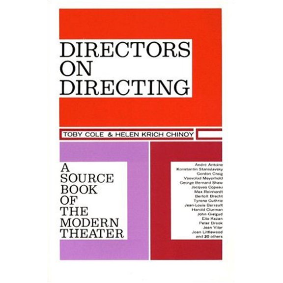 Pre-Owned Directors on Directing: A Source Book of the Modern Theatre (Paperback) 0023233001 9780023233005
