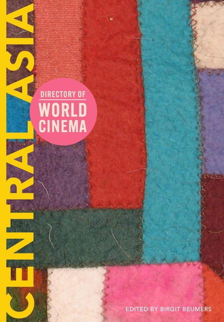 Directory of World Cinema Directory of World Cinema: Central Asia, (Paperback)