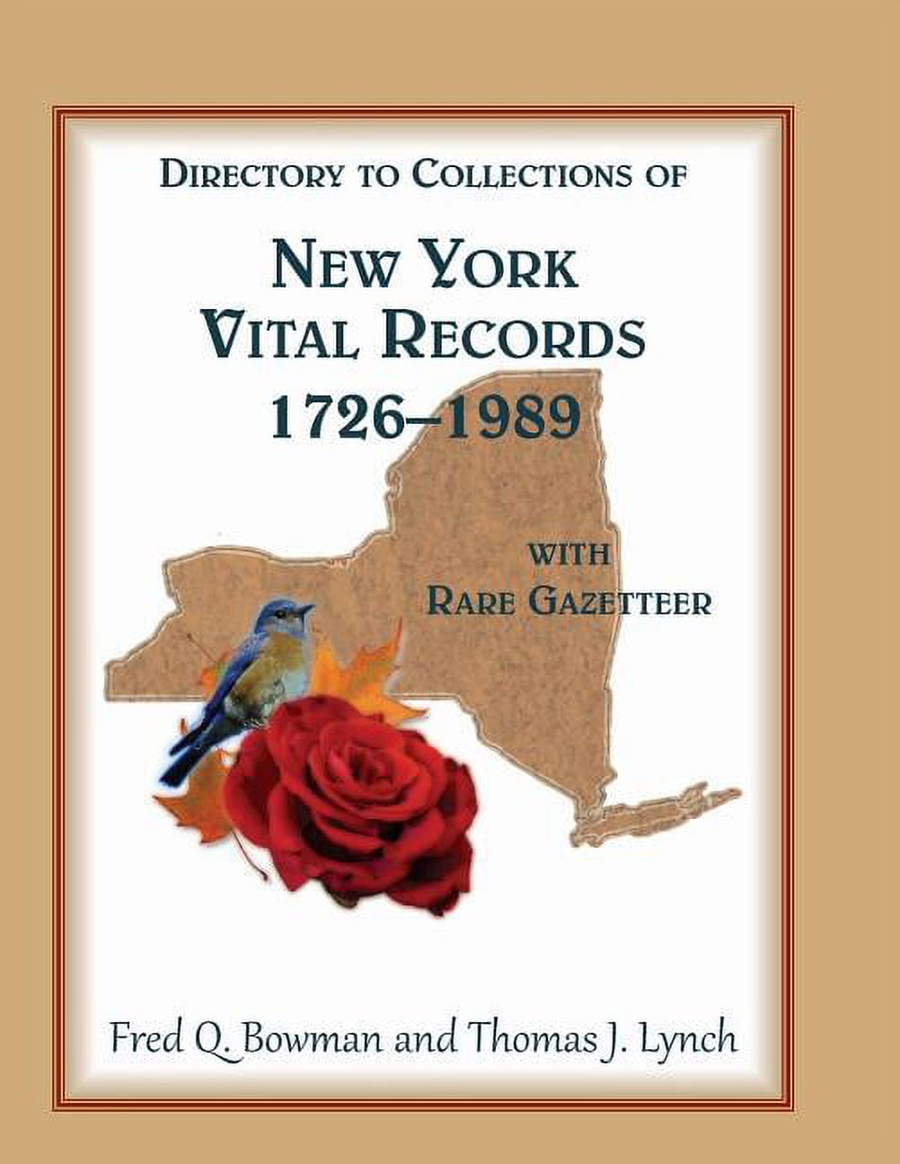 Directory to Collections of New York Vital Records, 17261989, with