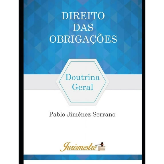 Direito das obrigações: Doutrina geral (Paperback)