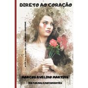 Direto Ao Cora&ccedil;&atilde;o, Paperback