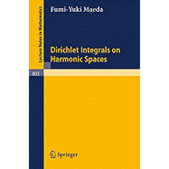 Pre-Owned Dirichlet Integrals on Harmonic Spaces (Paperback 9783540099956) by F -Y Maeda