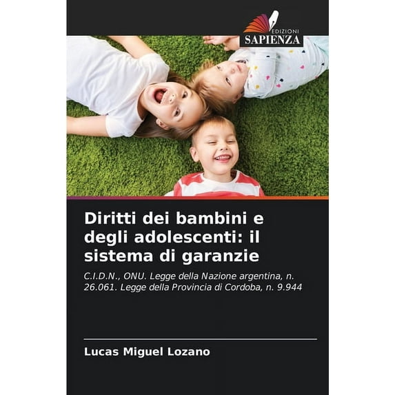Diritti dei bambini e degli adolescenti: il sistema di garanzie (Paperback)