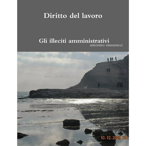 Diritto del lavoro: Gli illeciti amministrativi (Paperback)