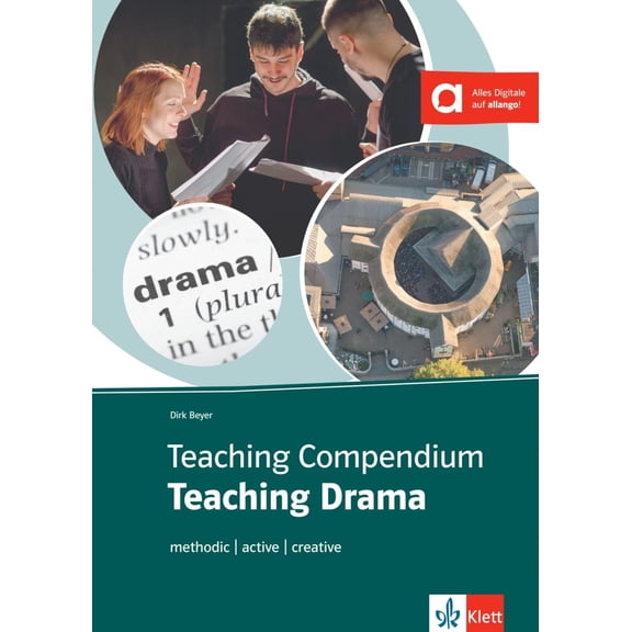 Beyer, D Teaching Compendium Teaching Drama: methodic - active - creative. Unterric (Paperback)