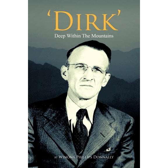 'Dirk': Deep Within the Mountains