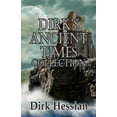 thumbnail image 1 of Dirk's Collections: Dirk's Ancient Times Collection (Series #1) (Paperback), 1 of 1