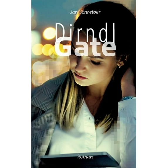 Dirndlgate, (Paperback)