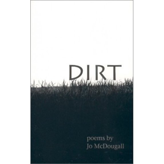 Pre-Owned Dirt: Poems (Poetry Series Volume 4) (Paperback) 0966941934 9780966941937