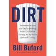 thumbnail image 1 of Dirt: Adventures in Lyon as a Chef in Training, Father, and Sleuth Looking for the Secret of French Cooking, 1 of 1