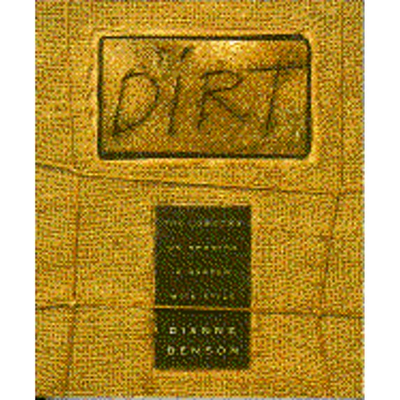 Pre-Owned Dirt: The Lowdown On Growing a Garden With Style (Paperback) 0440506093 9780440506096