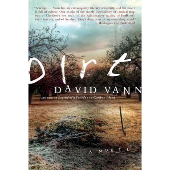 Pre-Owned Dirt (Paperback) by David Vann