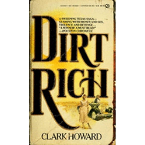 Dirt Rich (Paperback) by Clark Howard