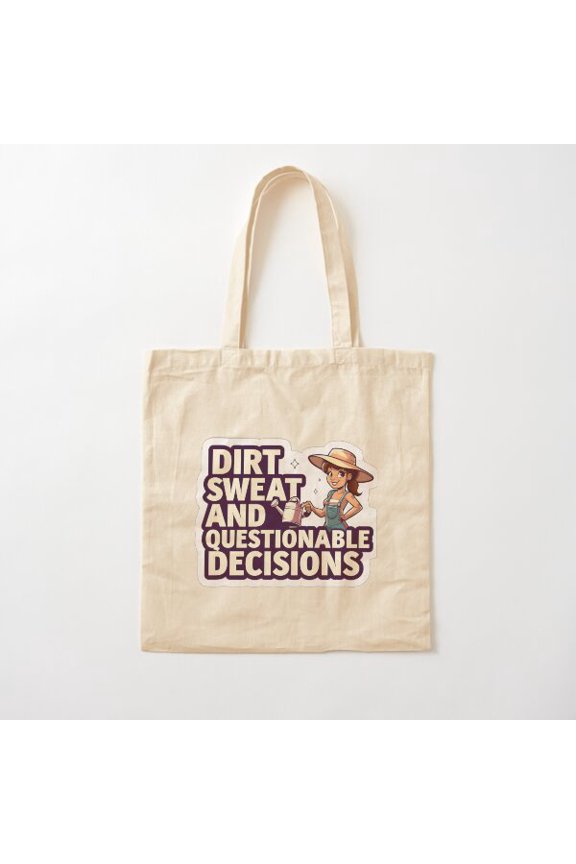 Dirt, Sweat, And Questionable Decisions Canvas Tote Bags, Reusable Shopping Bag