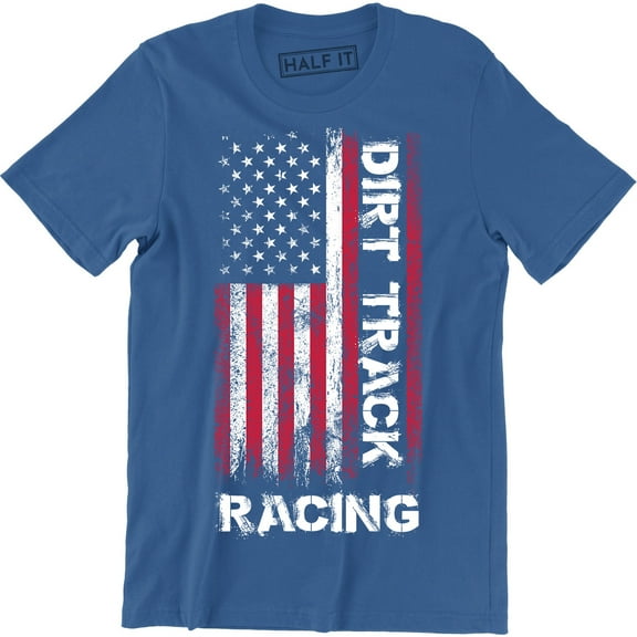 Dirt Track Racing Stand Up For American Flag Men's Gift T-Shirt