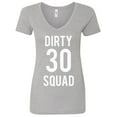 thumbnail image 1 of Dirty 30 Squad Womens V-Neck Tee, 1 of 3