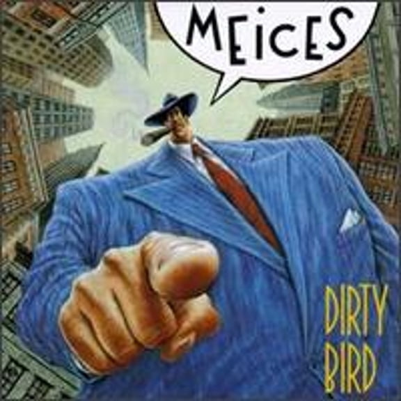 Pre-Owned Dirty Bird (CD 0042282868121) by The Meices