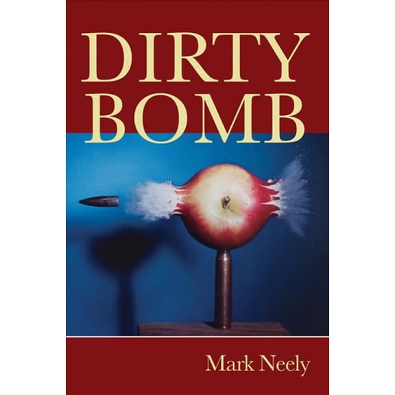 Dirty Bomb (Paperback)