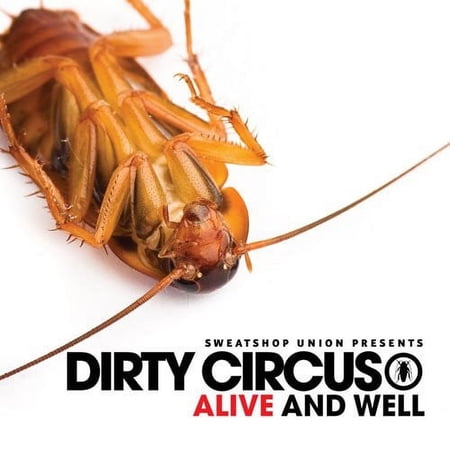 Dirty Circus - Alive & Well [CD]