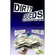 Dirty Deeds Dirty Deeds, Book 1, Paperback