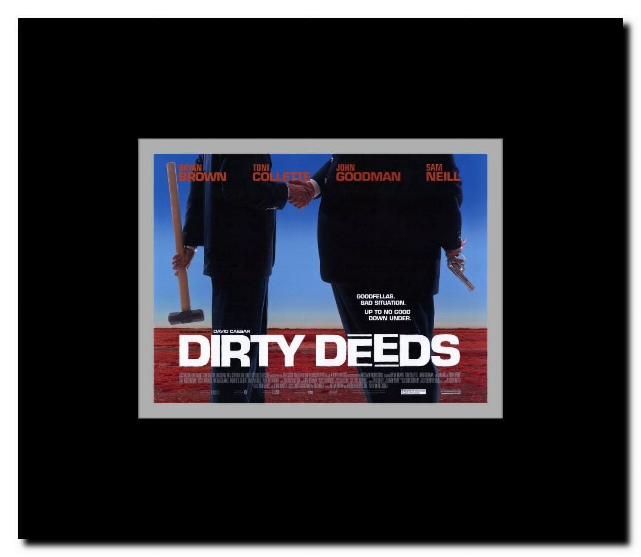 Dirty Deeds Framed Movie Poster