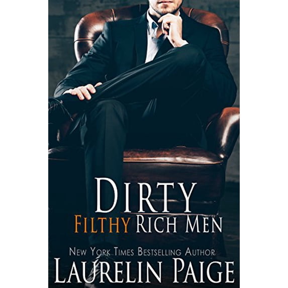 Pre-Owned Dirty Filthy Rich Men (Paperback) 1942835159 9781942835158