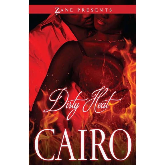 Zane Presents Dirty Heat, (Paperback)