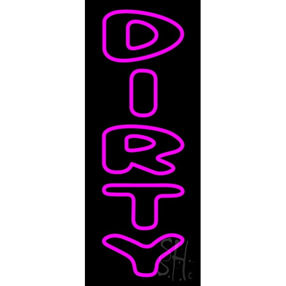 Dirty LED Neon Sign 24" Tall x 10" Wide - inches Black Square Cut Acrylic Backing, with Dimmer - Premium built indoor Sign for Strip Club, Dance club, Dcor, Bar.
