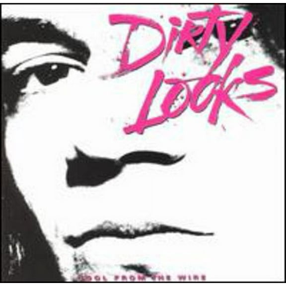 Dirty Looks - Cool from the Wire - Music & Performance - CD