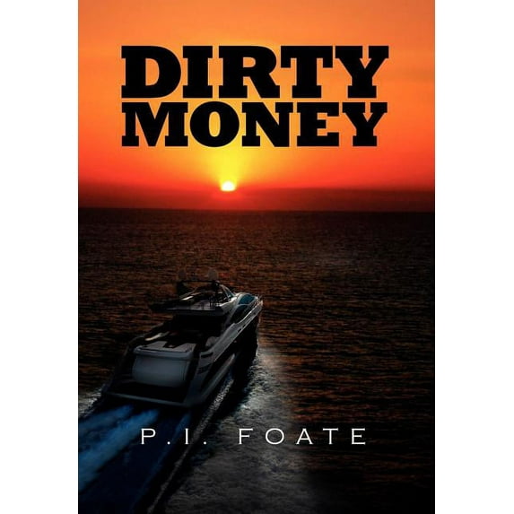 Dirty Money (Hardcover)