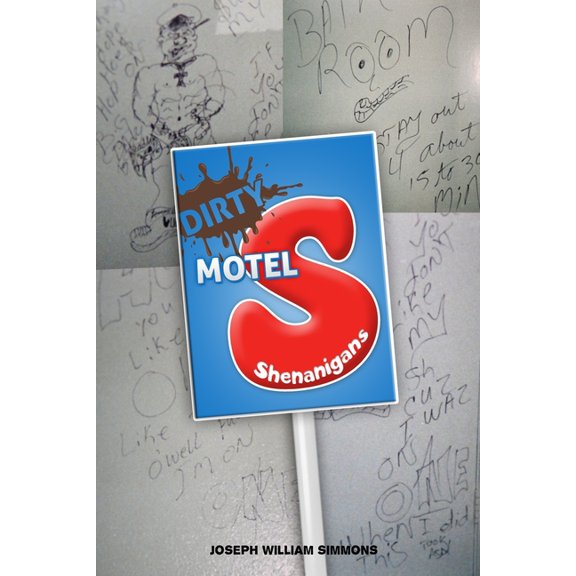Dirty Motel Shenanigans (Paperback)