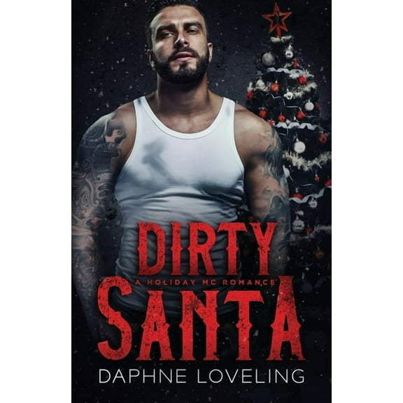 Lords of Carnage Ironwood: Dirty Santa: A Holiday MC Romance (Paperback)
