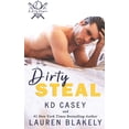thumbnail image 1 of Dirty Steal (Paperback) by Kd Casey, Lauren Blakely, 1 of 1