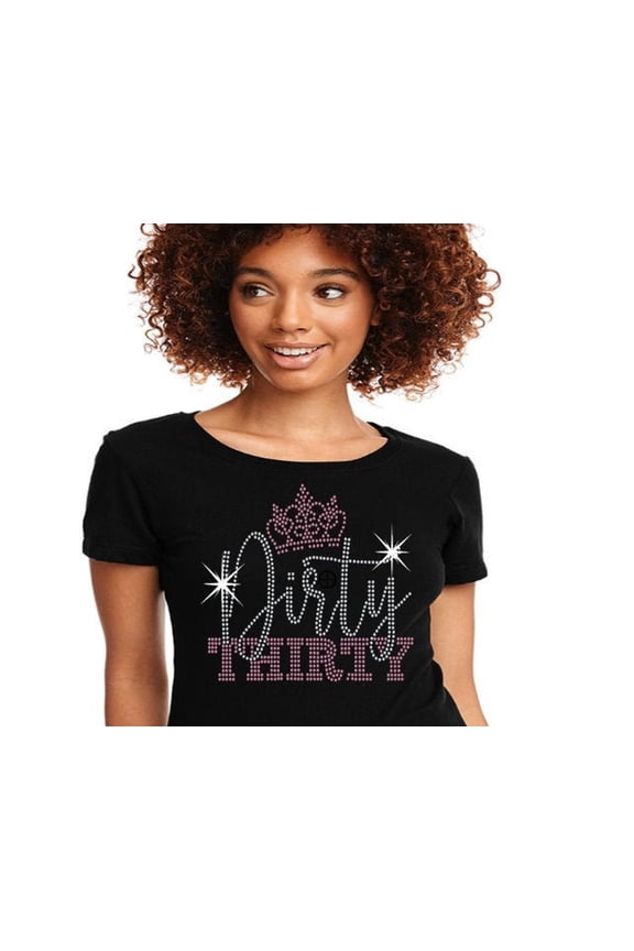 Dirty Thirty Rhinestone Bling Shirt 30th Birthday Party Shirt Thirtieth Birthday Tee Hello