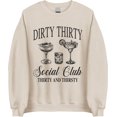 thumbnail image 1 of Dirty Thirty Social Club Sweatshirt - Funny 30th Birthday Crewneck, Dirty 30 Sweatshirt, 1 of 6