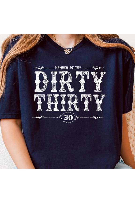 Dirty Thirty TShirt Retro 30th Birthday Party Tee