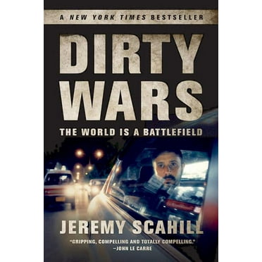 Dirty Wars: The World Is a Battlefield (Paperback)
