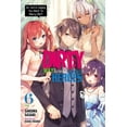 thumbnail image 1 of The Dirty Way to Destroy the Goddess's Heroes (light novel): The Dirty Way to Destroy the Goddess's Heroes, Vol. 6 (light novel) : So You’re Saying You Want to Marry Me?! (Series #6) (Paperback), 1 of 1