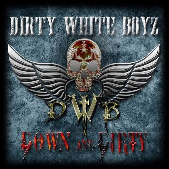 Dirty White Boyz - Down & Dirty - Music & Performance - CD