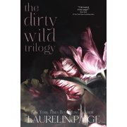 Dirty Wild Trilogy, Hardcover