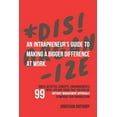 thumbnail image 1 of Dis!Organize: An Intrapreneur's Guide To Making A Bigger Difference At Work., (Paperback), 1 of 1