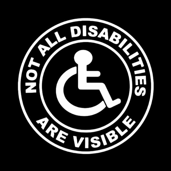 Disability Awareness Car Sticker "Not All Disabilities Are Visible" Vinyl Decal Wheelchair Symbol Bumper Sticker for Car Truck SUV Window Decor 7.09x7.09 Inches